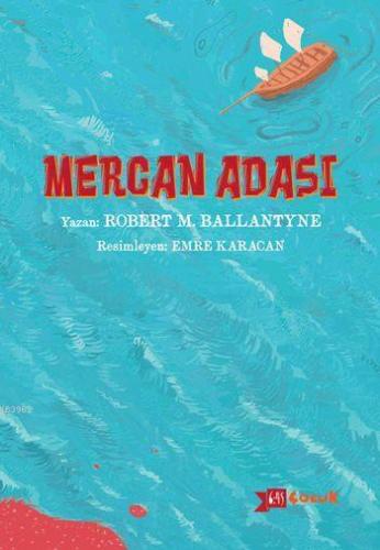 Mercan Adası | Robert Michael Ballantyne | Altıkırkbeş Yayın (645)