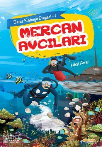 Mercan Avcıları | Hilal Acar | Erkam Yayınları