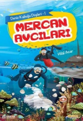 Mercan Avcıları | Hilal Acar | Erkam Yayınları