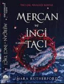 Mercan ve İnci Tacı | Safa Acar | Martı Yayınları