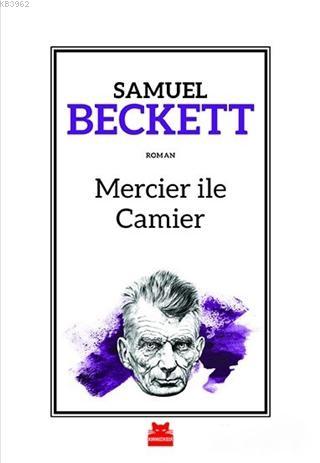 Mercier ile Camier | Samuel Beckett | Kırmızıkedi Yayınevi