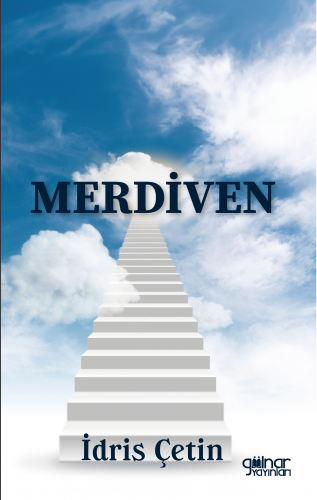 Merdiven | İdris Çetin | Gülnar Yayınları