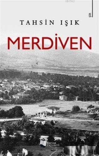 Merdiven | Tahsin Işık | Karina Kitap