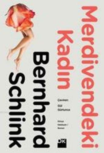 Merdivendeki Kadın | Bernhard Schlink | Doğan Kitap