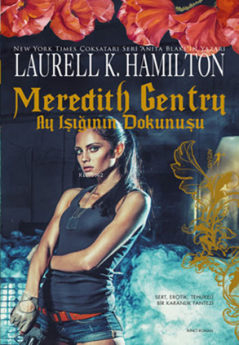 Meredith Gentry;Ay Işığının Dokunuşu | Laurell K. Hamilton | Artemis Y