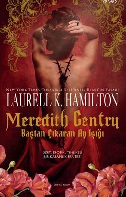 Meredith Gentry Baştan Çıkaran Ay Işığı | Laurell K. Hamilton | Artemi