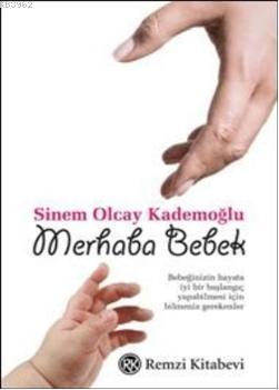 Merhaba Bebek | Sinem Olcay Kademoğlu | Remzi Kitabevi