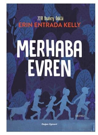 Merhaba Evren | Erin Entrada Kelly | Doğan Egmont Yayıncılık