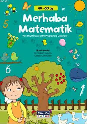 Merhaba Matematik (48-60 Ay) | Gülçin Güven | Çamlıca Çocuk Yayınları