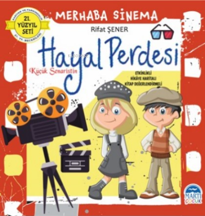 Merhaba Sinema – Küçük Senaristin Hayal Perdesi | Rifat Şener | Martı 