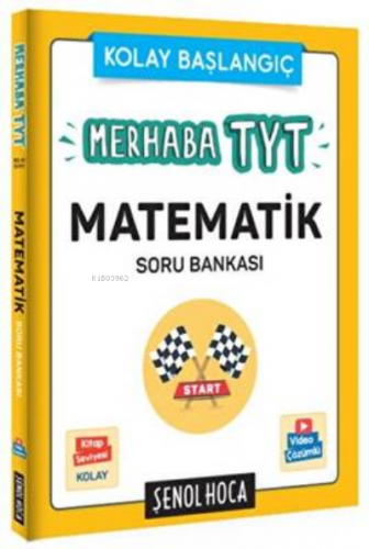 Merhaba TYT Matematik Soru Bankası Şenol Hoca Yayınları | Kolektif | Ş