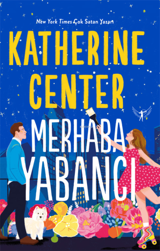 Merhaba Yabancı | Katherine Center | Artemis Yayınları