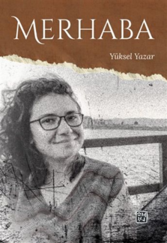 Merhaba | Yüksel Yazar | Kutlu Yayınevi