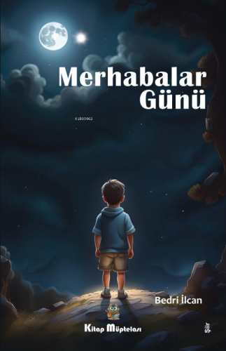 Merhabalar Günü | Bedri İlcan | Kitap Müptelası Yayınları