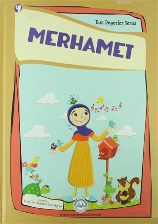 Merhamet Dini Değerler Serisi - 9 | Esma Budak | Diyanet İşleri Başkan