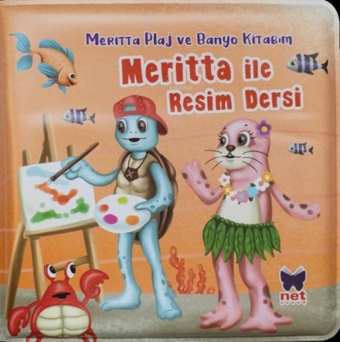 Meritta İle Resim Dersi - Meritta Plaj ve Banyo Kitabım | Ömer Canbir 