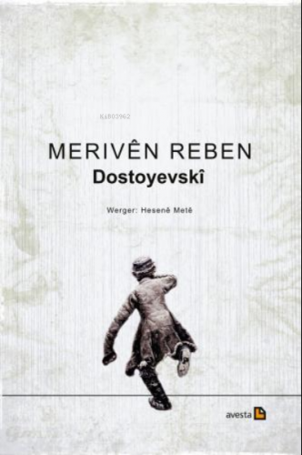 Merıvên Reben | Fyodor Dostoyevski | Avesta Yayınları