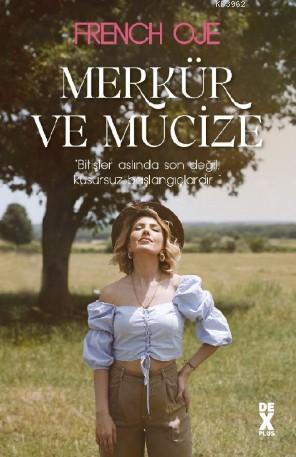 Merkür ve Mucize | French Oje | Dex Kitap