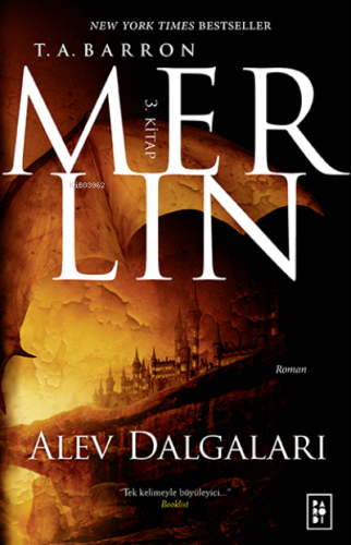 Merlin Serisi 3. Kitap - Alev Dalgaları | T. A. Barron | Parodi Yayınl