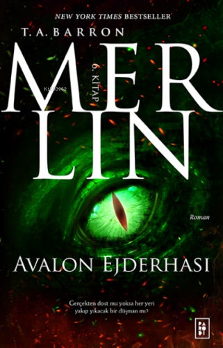 Merlin Serisi 6. Kitap - Avalon Ejderhası | T. A. Barron | Parodi Yayı