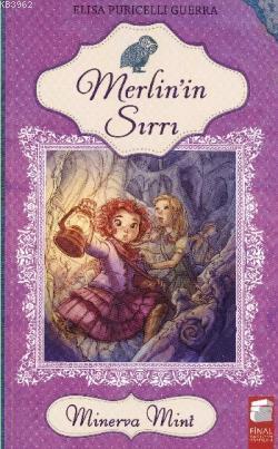 Merlin'in Sırrı; Minerva Mint,10-13 Yaş | Elisa Puricelli Guerra | Fin