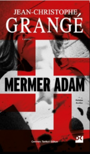 Mermer Adam | Jean-Christophe Grange | Doğan Kitap