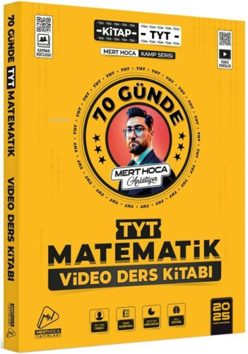 Mert Hoca 2025 70 Günde TYT Matematik Kampı Video Ders Kitabı | Kolekt