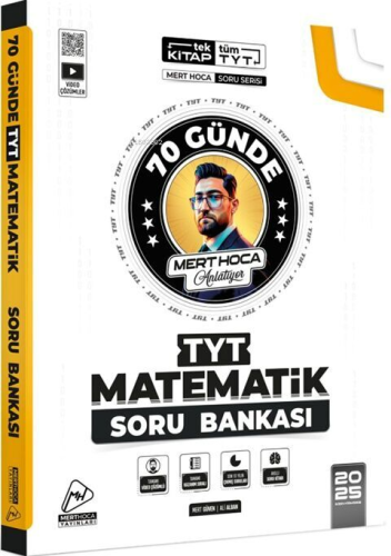 Mert Hoca 2025 TYT 70 Günde Matematik Soru Bankası | Kolektif | Mert H