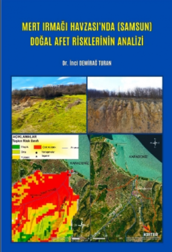 Mert Irmağı Havzası’nda ( Samsun ) Doğal Afet Risklerinin Analizi | İn