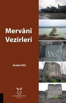 Mervani Vezirleri | Arafat Yaz | Akademisyen Kitabevi