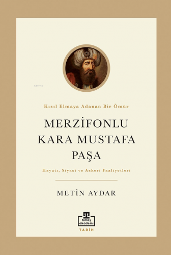 Merzifonlu Kara Mustafa Paşa | Metin Aydar | Timaş Akademi