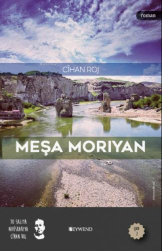 Meşa Morıyan | Cihan Roj | Peywend