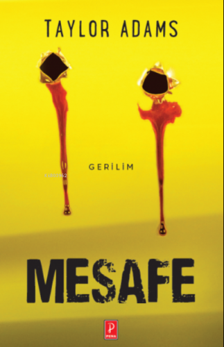 Mesafe | Taylor Adams | Pena Yayınları