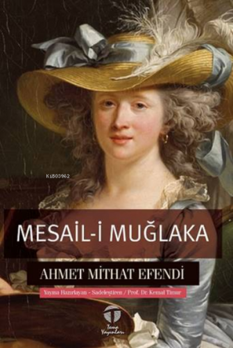 Mesail-i Muğlaka | Ahmet Mithat Efendi | Tema Yayınları