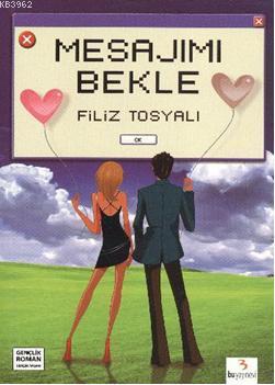 Mesajımı Bekle | Filiz Tosyalı | Bu Yayınevi