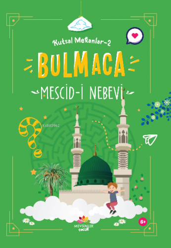 Mescid-i Nebevi ;Kutsal Mekanlar -2 (Bulmaca) | Kolektif | Mevsimler K