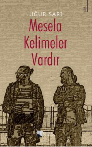 Mesela Kelimeler Vardır | Uğur Sarıçam | Karina Kitap