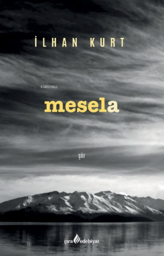 Mesela | İlhan Kurt | Çıra Yayınları