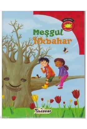 Meşgul İlkbahar Oku ve Öğren - Mevsimler | Carl Emerson | Teleskop Yay