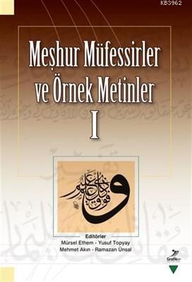 Meşhur Müfessirler ve Örnek Metinler 1 | Kolektif | Grafiker Yayınları