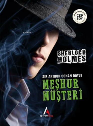 Meşhur Müşteri - Sherlock Holmes | Sir Arthur Conan Doyle | Aperatif K