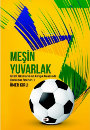 Meşin Yuvarlak | Ömer Kırlı | Tilki Kitap