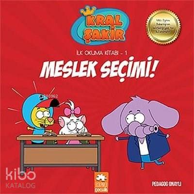 Meslek Seçimi! - Kral Şakir İlk Okuma 1 | Varol Yaşaroğlu | Eksik Parç