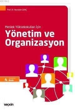 Meslek Yüksekokulları İçin Yönetim ve Organizasyon (MYO) | Nurullah Ge