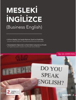 Mesleki İngilizce; Business Englishx" | Güven Özal | Seçkin Yayıncılık