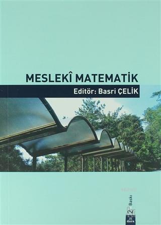 Mesleki Matematik | Basri Çelik | Dora Yayıncılık