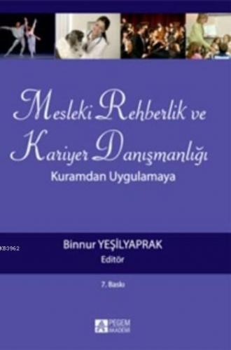 Mesleki Rehberlik ve Kariyer Danışmanlığı; Kuramdan Uygulamaya | Binnu