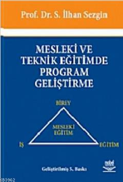 Mesleki ve Teknik Eğitimde Program Geliştirme | İlhan Sezgin | Nobel Y