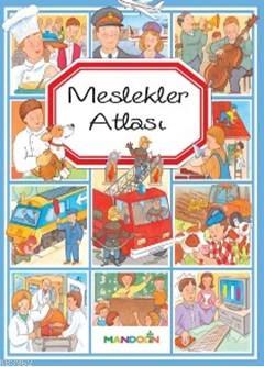 Meslekler Atlası | Emilie Beaumont | İnkılâp Kitabevi