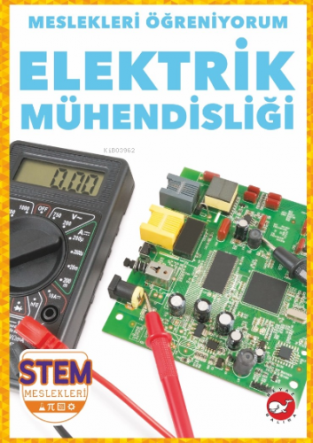 Meslekleri Öğreniyorum ;Elektrik Mühendisliği Stem Meslekleri | R.J. B